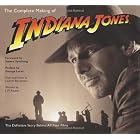 �uThe Complete Making of "Indiana Jones": The Definitive Story Behind All Four Films�v�̃C���[�W�摜