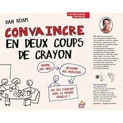 Convaincre en deux coups de crayon