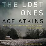 The Lost Ones: A Quinn Colson Novel, Book 2 | Ace Atkins