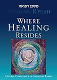 Mishkan Rfuah: Where Healing Resides