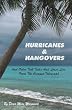 Hurricanes & Hangovers: and other tall tales and loose lies from the coconut telegraph
