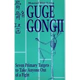 Guge Gongji: Seven Primary Targets To Take Anyone Out Of A Fight ~ Hei Long