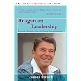 Reagan on Leadership: Executive Lessons from the Great Communicator