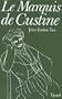 Le marquis de Custine, ou, Les malheurs de l'exactitude (French Edition)