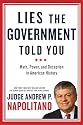 Lies the Government Told You: Myth, Power, and Deception in American History