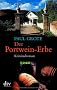 Der Portwein-Erbe: Kriminalroman