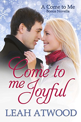 Come to Me Joyful: A Contemporary Christian Romance