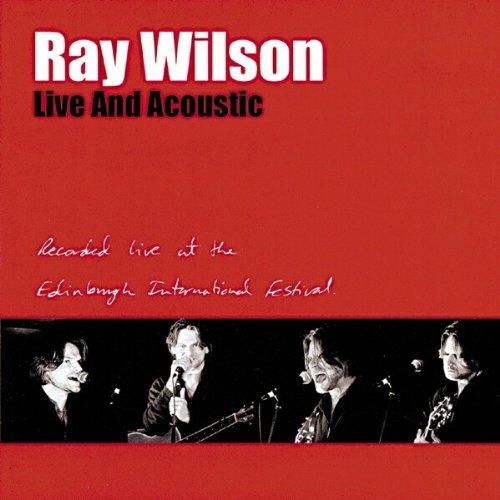 Ray Wilson - Live and Acoustic - Zortam Music