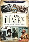 Air force lives : a guide for family historians