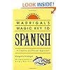 Madrigal's Magic Key to Spanish: A Creative and Proven Approach