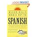 Madrigal's Magic Key to Spanish: A Creative and Proven Approach