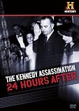 The Kennedy Assassination: 24 Hours After