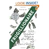 Frugillionaire: 500 Fabulous Ways to Live Richly and Save a Fortune