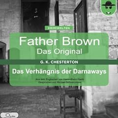 Das Verh�ngnis der Darnaways (Father Brown - Das Original 31)