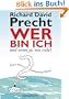 Wer bin ich - und wenn ja wie viele?: Eine philosophische Reise