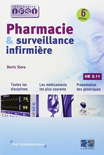 Pharmacie & surveillance infirmière