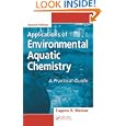 Applications of Environmental Aquatic Chemistry: A Practical Guide, Second Edition by Eugene R. Weiner