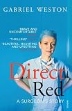 Direct Red: A Surgeon's Story