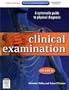 Clinical Examination: A Systematic Guide to Physical Diagnosis, 6e