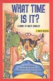 What Time Is It?: A Book of Math Riddles (Scholastic Reader Math: Level 2)