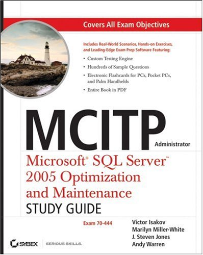City Travel Guides Discounted  Books : MCITP Administrator: Microsoft SQL Server 2005 Optimization and Maintenance (Exam 70-444) Study Guide