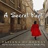 A Secret Kept