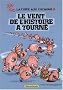 La foire aux cochons, Tome 3 : Le vent de l'histoire a tourn�