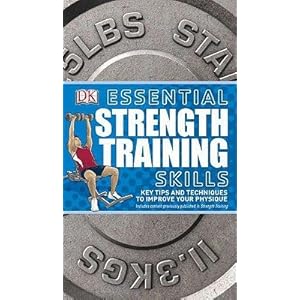 Essential Strength Training Skills - Bob