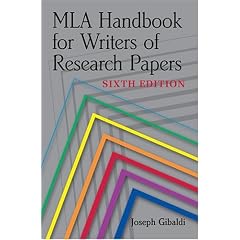 MLA Handbook for Writers of Research Papers, 6th Edition