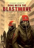 Gone with the Blastwave, Vol. 1
