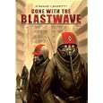 Gone with the Blastwave, Vol. 1