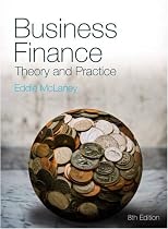 Business Finance: Theory & Practice