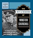 The Wit & Wisdom of Winston Churchill