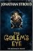 The Golem's Eye