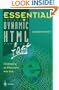Essential Dynamic HTML fast: Developing an Interactive Web Site (Essential Series)