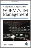 A Practical Approach to WBEM/CIM Management
