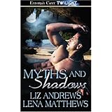 myths and shadows