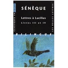 Lettres � Lucilius : Livres III et IV, Edition bilingue fran�ais-latin