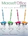 Microsoft Office 2010: A Skills Approach
