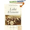 Lake Elsinore (Postcard History: California) by Lake Elsinore Historical Society