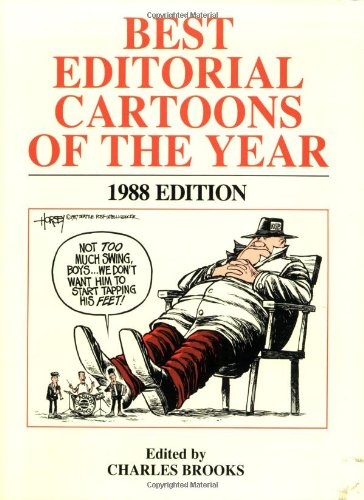 best editorial cartoons of the year 1988 edition