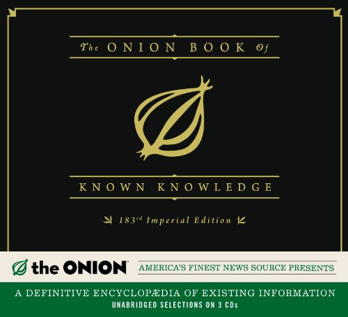 The Onion Book of Known Knowledge - A Definitive Encyclopaedia Of Existing Information - The Onion