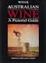 Australian Wine: A Pictorial Guide