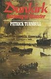 Dunkirk : anatomy of disaster