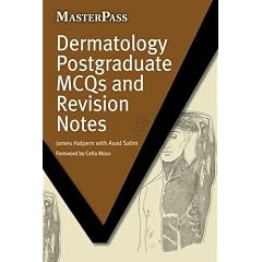 Dermatology Postgraduate MCQs and Revision Notes (Masterpass Series)