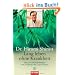Lang leben ohne Krankheit: Di�t und Gesundheitstipps vom Entdecker des Enzym-Faktors