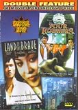 Land of the Brave + Four Robbers