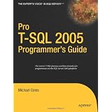 Pro T-SQL 2005 Programmer's Guide (Expert's Voice)
