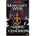 Dragonlance - Le Sombre disciple, tome 1 : Ambre et cendres