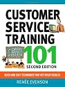 Customer Service Training 101: Quick and Easy Techniques That Get Great Results